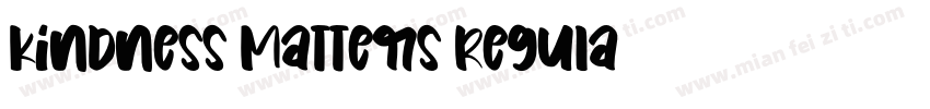 Kindness Matters Regula字体转换